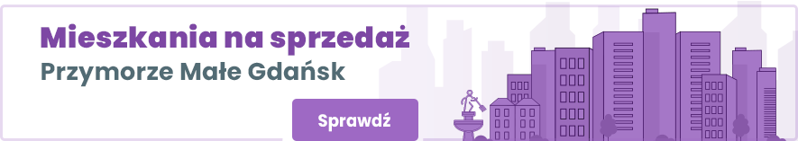 mieszkania na sprzedaż Przymorze Małe